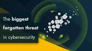 This is the biggest forgotten cybersecurity threat