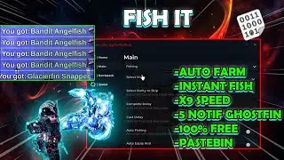 FISH IT SCRIPT PASTEBIN 🔥 AUTO FARM &bull; INSTANT FISH &bull; X9 SPEED | 5 NOTIF GHOSTFIN (FREE)