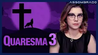 SÓ RELATOS DE QUARESMA! - COLETÂNEA TEMÁTICA