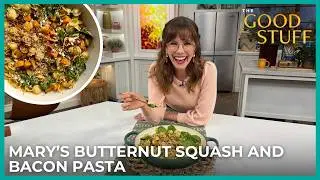 Mary's Butternut Squash and Bacon Pasta Recipe | The Good Stuff with Mary Berg