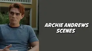 Archie Andrews Season 4 Episode 1 Scenes NO BG MUSIC