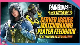 RAINBOW SIX EXTRACTION | NEWS UPDATE | SERVER ISSUES AND PLAYER FEEDBACK