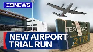 Sydney&rsquo;s newest airport put through trial program ahead of opening | 9 News Australia