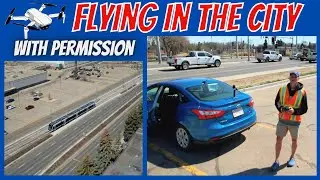 Flying a Drone lagally in a Canadian City, my goofy Efforts and an accident prone Train