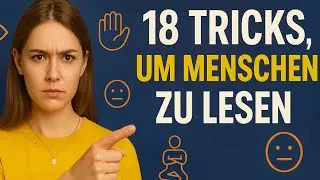 So kannst du jeden sofort lesen &ndash; K&ouml;rpersprache & Signale verstehen!