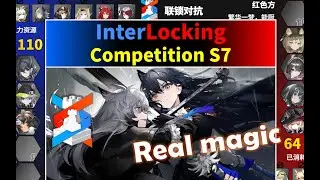 [APL]InterLocking Competition S7 Il Siracusano, the real magic (Arknights eSports)