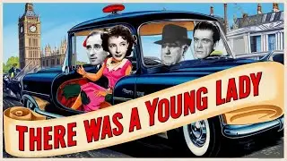 There Was A Young Lady: Forgotten British Comedy With A Criminal Twist