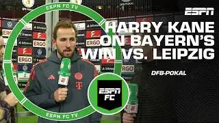 &lsquo;REALLY BIG WIN!&rsquo; Harry Kane reacts to Bayern&rsquo;s quarterfinal win vs. RB Leipzig | ESPN FC