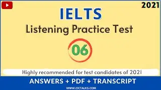 IELTS LISTENING PRACTICE TEST #6 2021 [WITH ANSWERS]  | IDP & BC Actual Test