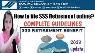 Paano mag file ng SSS Retirement online? 2023 update