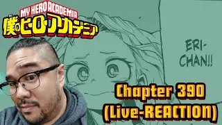Mighty Eri comes to save the day?! My Hero Academia Live Reaction - Chapter 415