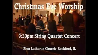 Zion Christmas Eve String Quartet 2025