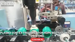 Plasma Vortex Treatment on HDPE Bottles before Printing