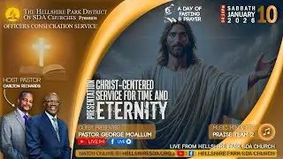 Hellshire Seventh-day Adventist Church || Fasting & Prayer || January 10, 2026
