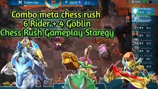 6 Rider + 4 Goblin Combo Meta Terbaru Chess Rush - Chess Rush Gameplay strategy