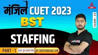 CUET 2023 Business Studies | Staffing | Part 1 | By Divyanshu Sir