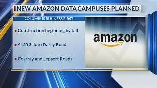 Amazon plans to begin construction of two new data center campuses in Hilliard by the fall