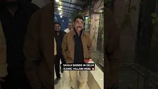 Sayaji Shinde in Delhi  💥 epic villain #shorts