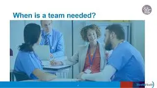 QI Basics - Team Concepts and Communication: Building Your QI Team