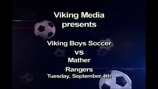 Viking Boys Soccer vs Mather Rangers