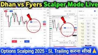 Dhan Vs Fyers Chart Scalper Mode Live Demo | Option Scalping SL Trailing on Chart Live Demo✅