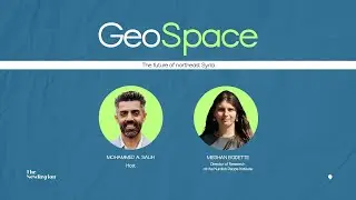 GeoSpace Ep.10 with Meghan Bodette: The future of northeast Syria