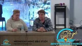 Intervention Church Live Wednesday Nigh Bible Study 1-21-25