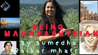 Being Maharashtrian | Sumedha Raiker Mhatre