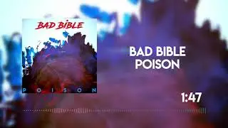Bad Bible - Poison [Lyric Video]