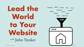 Lead the World to your Website: Secrets of Successful Global Gateways