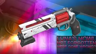 The Luna's Howl & Not Forgotten Nerf Issue