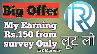 Real Research App Offer : Earn Big Amount Just from Survey || My Earning Rs.150 From Survey Only