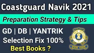 COASTGUARD NAVIK DB, GD, YANTRICK SECTION 1 PREAPRATION STRATEGY AND BEST BOOKS WITH SYLLABUS