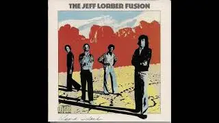 The Jeff Lorber Fusion - City (1980)