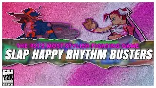 The PS1's Coolest Fighting Game (Slap Happy Rhythm Busters)