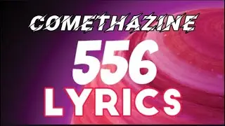 Comethazine - 556 (Lyrics)