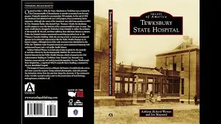 History Of Tewksbury State Hospital Virtual Zoom Call