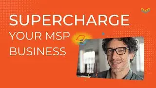 Supercharge your Managed Service Provider business, powered by Microsoft Tech
