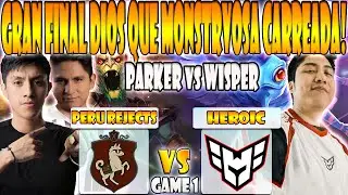 HEROIC vs PERU REJECTS BO5[GAME 1]FINAL- PARKER, SCOFIELD vs WISPER, YUMA-DREAMLEAGUE SEASON 28: SA