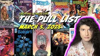 The Pull List LIVE: Reviewing EVERY comic released on March 5, 2025!