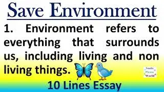 10 lines essay on Save Environment in English | Short essay on Save Environment | Smile please world