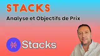 Stacks Analyse et Objectifs de Prix pour la crypto monnaie STX