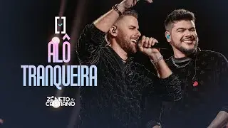 Z&eacute; Neto e Cristiano - Al&ocirc; Tranqueira - #Escolhas