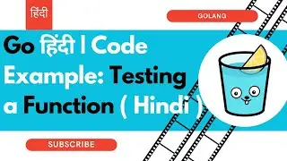 Go हिंदी | Code Example: Testing a Function ( Hindi )