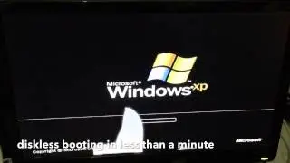Diskless Booting in Less Than a Minute!