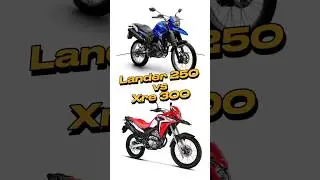 QUAL &Eacute; A MELHOR? XRE 300 OU LANDER 250! #dicasdemoto #motos #motosbrasil #xre300 #lander250 #yamaha