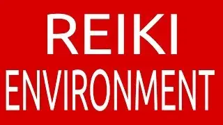 Reiki Mediation for Improving your environment