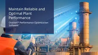 Maintain Reliable and Optimal Plant Performance