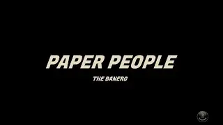 Paper People | Lyrics Video | Original Music | The BanerG 