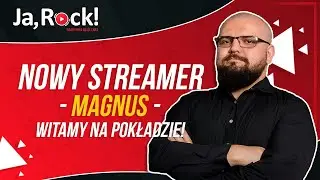 Przedstawiamy Magnusa - Nowy człek na Ja,Rock!